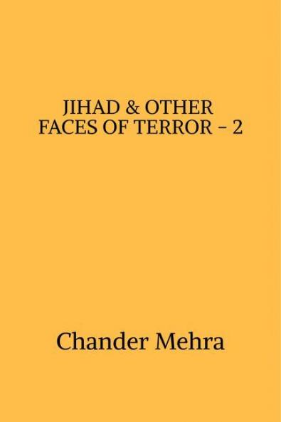 JIHAD &amp; OTHER FACES OF TERROR - 2