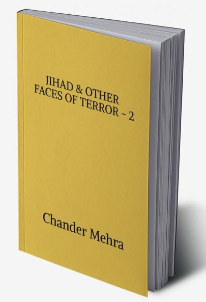 JIHAD &amp; OTHER FACES OF TERROR - 2