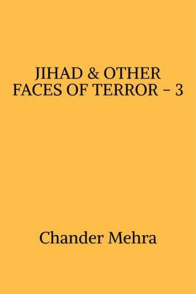 JIHAD & OTHER FACES OF TERROR - 3