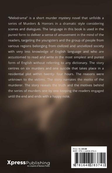 Melodrama - A Murder Mystery: Story Of A Haunted House A Family And A Series Of Murders