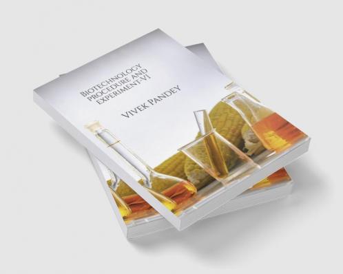 Biotechnology procedure and experiment VI : Volume VI