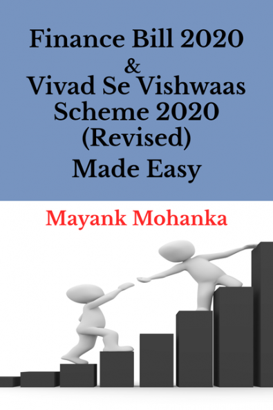 Finance Bill 2020 & Vivad Se Vishwaas Bill 2020 Made Easy