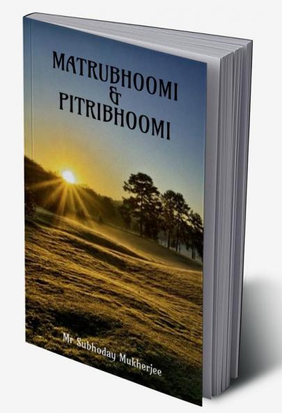 MATRUBHOOMI &amp; PITRIBHOOMI