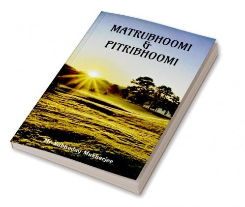 MATRUBHOOMI &amp; PITRIBHOOMI