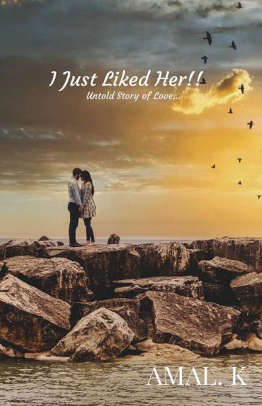 I Just Liked Her: Untold Story Of Love