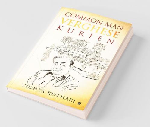 Common Man Verghese Kurien