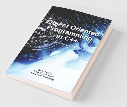 Object Oriented Programming In C++: A Practical Approach