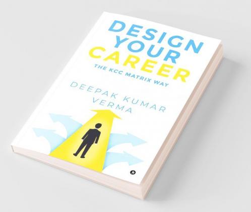 Design Your Career: The Kcc Matrix Way