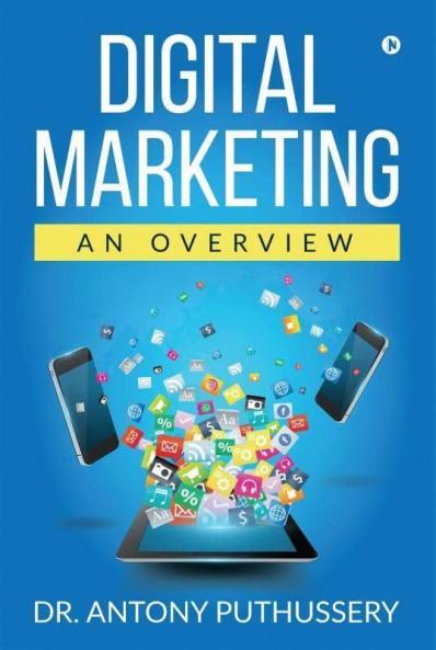 Digital Marketing An Overview