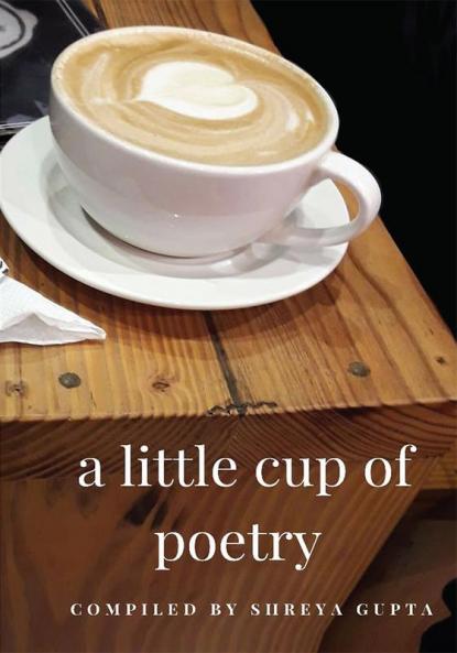 A little cup of poetry