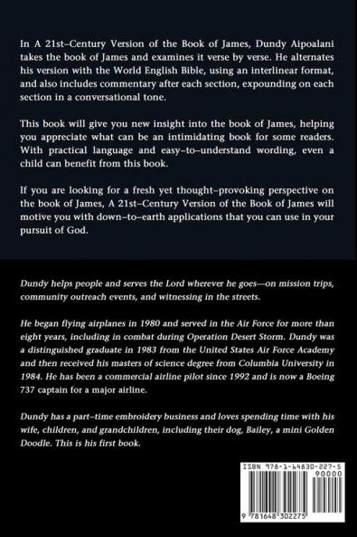 A 21st-Century Book Version of the Book of James: A Word in Season for Turbulent Times. Dundy Style