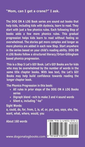 Crane Or Crane?: Sound-Out Phonics Books Help Developing Readers including Students with Dyslexia Learn to Read (Step 5 in a Systematic Series of Decodable Books): 24 (Dog on a Log Let's Go! Books)