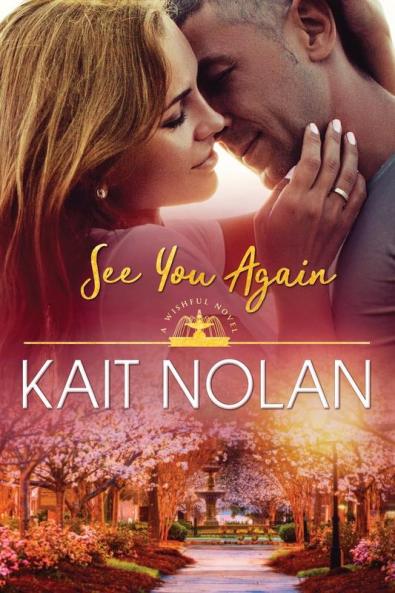 See You Again: 8 (Wishful Romance)