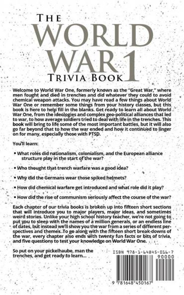 The World War 1 Trivia Book: Interesting Stories and Random Facts from the First World War: VOL.6 (Trivia War Books)