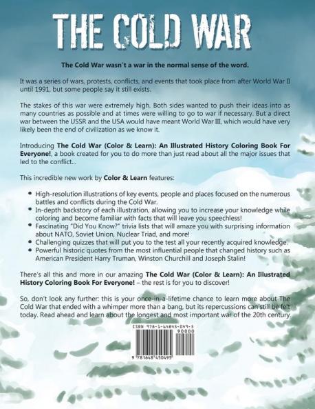 The Cold War (Color and Learn): An Illustrated History Coloring Book For Everyone!