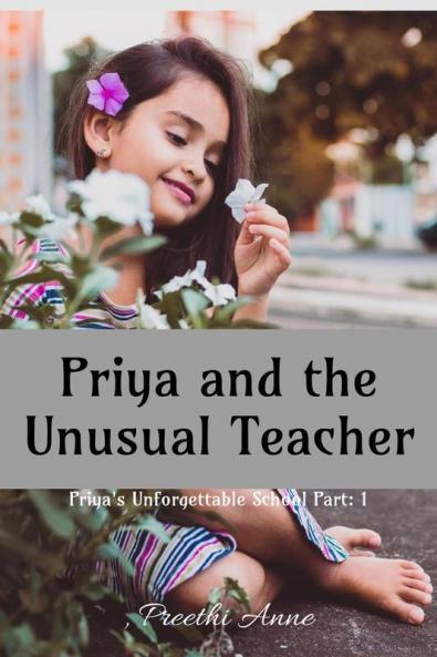 Priya and the Unusual Teacher