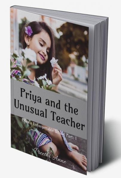 Priya and the Unusual Teacher