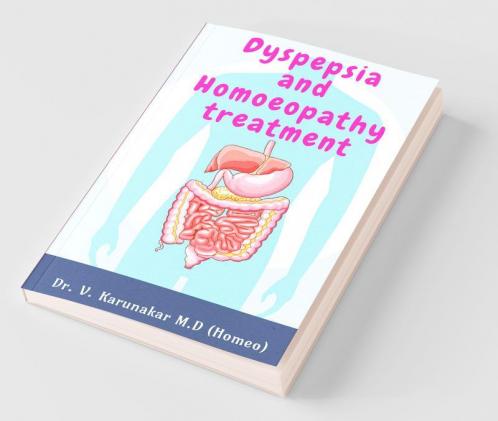 Dyspepsia And Homeopathy Treatment