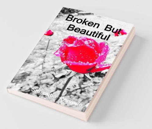Broken But Beautiful