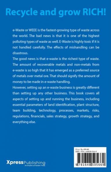 Recycle And Grow Rich! How To Set Up A Profitable And Scalable E-Waste Recycling Business