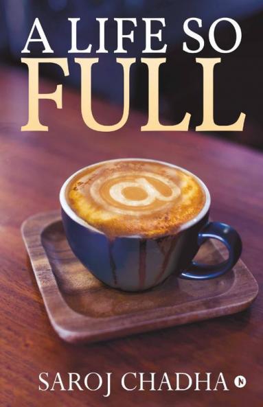 A Life So Full