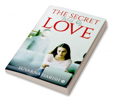 The Secret Will Of Love