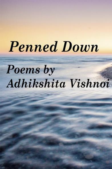 Penned Down : Poems and Short Stories