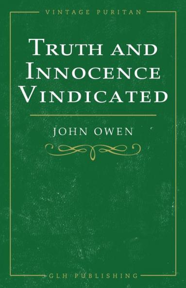 Truth and Innocence Vindicated