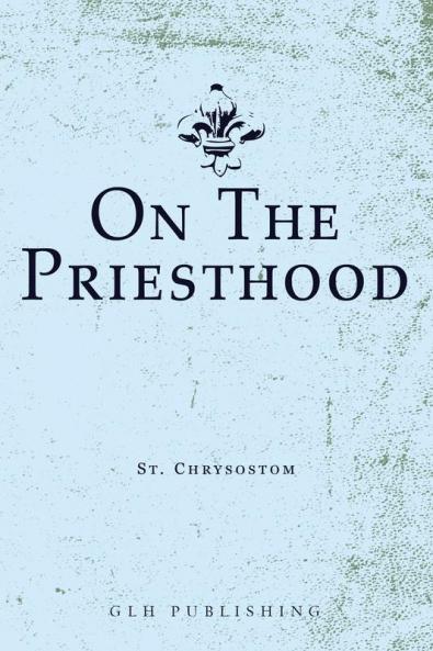 On The Priesthood