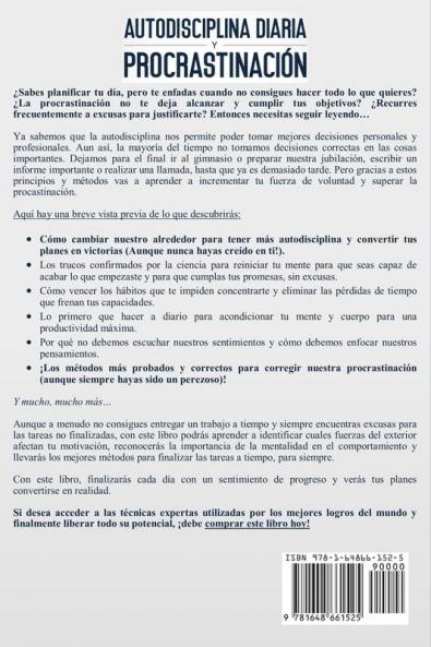 Autodisciplina diaria y procrastinación 2 libros en 1: Olvídate de pensamientos apáticos elimina la flojera rompe con el ciclo de distracciones y haz que suceda. Aun siendo un flojo sin remedio