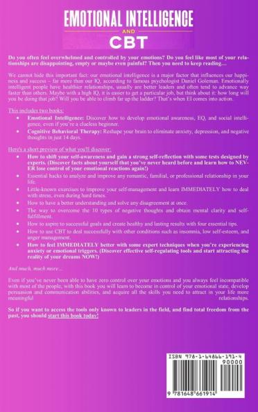 Emotional Intelligence and CBT 2-in-1 Book: It's Time to Stop Hurting. Learn to Understand Your Emotions and Those of Others Free Yourself From The Burden of the Past and Welcome a Better Reality