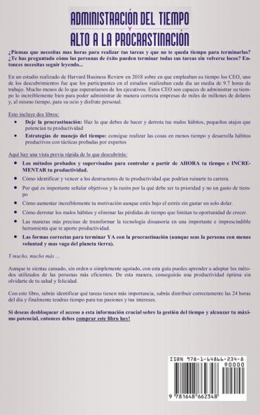Administración del tiempo y alto a la procrastinación: Descubre las más efectivas estrategias de administración de tiempo y evita al máximo enemigo de la productividad: La procrastinación