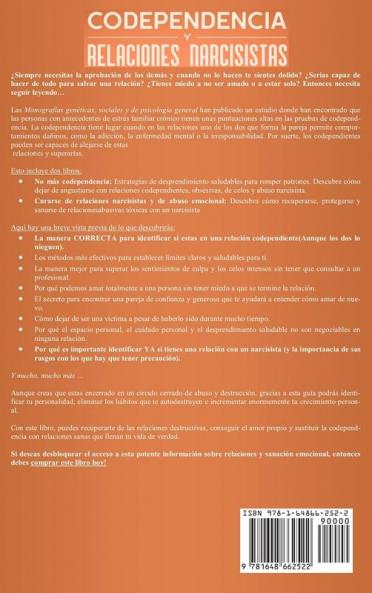 Codependencia y relaciones narcisistas 2 libros en 1: Descubre el porqué de tu personalidad codependiente por qué atraes a narcisistas evitarlos y cómo protegerte de relaciones tóxicas