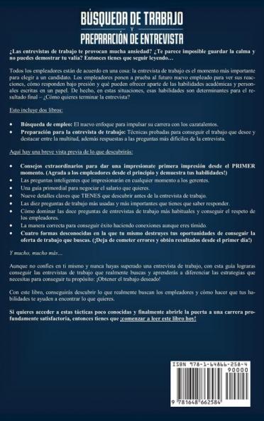Búsqueda de trabajo y preparación de entrevista 2 libros en 1: Aprende los secretos de búsqueda de empleo triunfa en la entrevista y consigue ese trabajo incluso si llevas buscando mucho tiempo