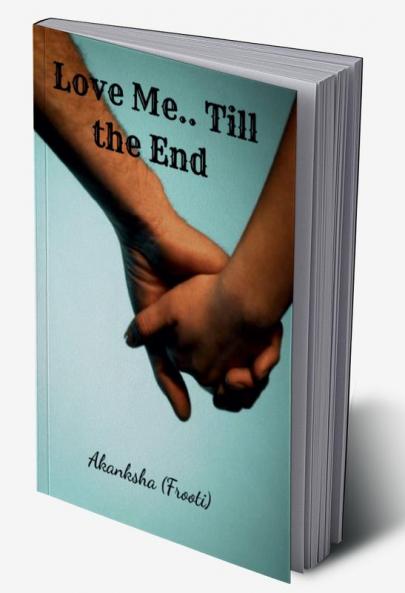 Love Me.. Till the End