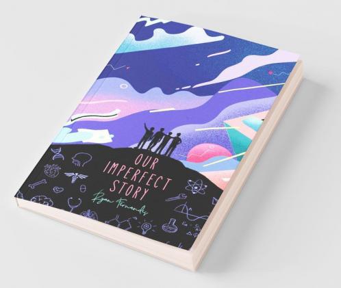 Our Imperfect Story : A Story About Friendship Betrayal And Hope.