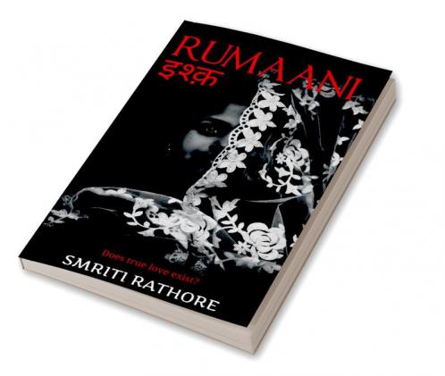 Rumaani इश्क : Does true love exist?