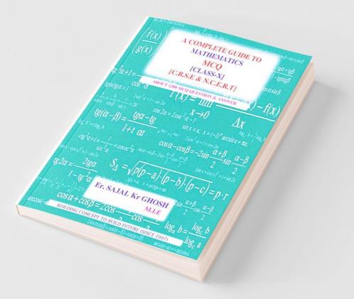 A Complete Guide To M.C.Q-Mathematics: C.B.S.E-Class 10