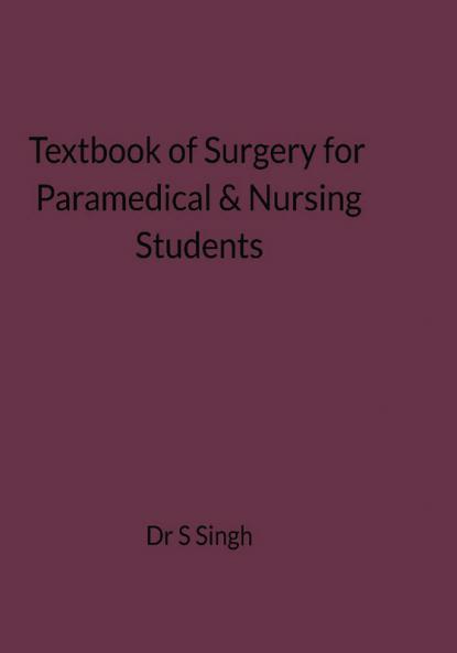 General Surgery for Paramedical &amp; Nursing Students