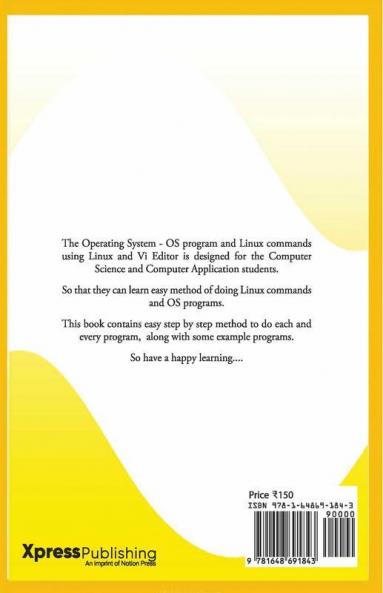 Operating System - Os Program And Linux Commands Using Linux And Vi Editor: Using Linux And Vi Editor
