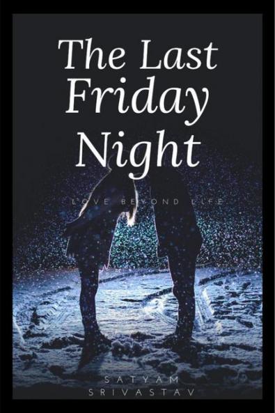 The Last Friday Night
