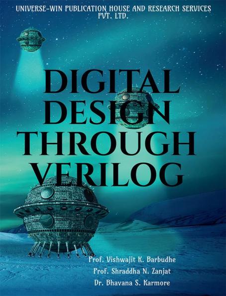 DIGITAL DESIGN THROUGH VERILOG