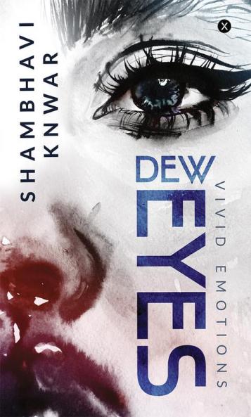 Dew Eyes : vivid emotions