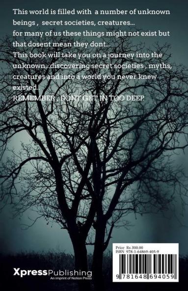 Beautiful Creatures: Creatures Of The Dark Mysteries Of The World Secret Societies And A World Of Unknown.