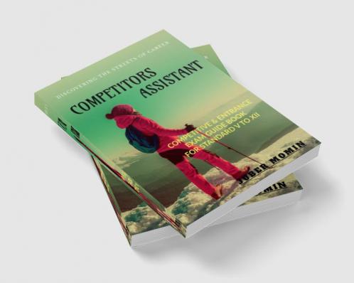 COMPETITORS ASSISTANT : Competitive & Entrance Exam Guide Book For Standard Vto XII