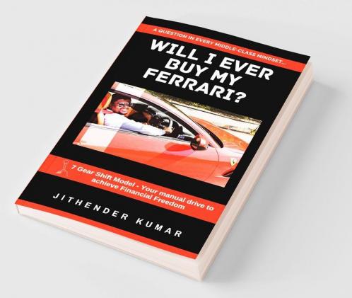 Will I ever buy my Ferrari?