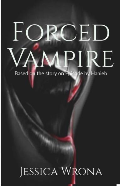 Forced Vampire: Read On Episode