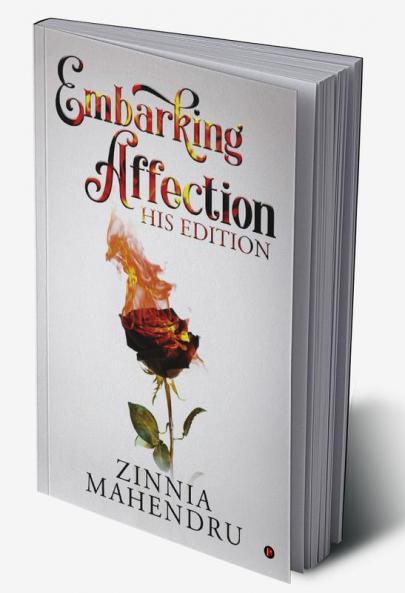 EMBARKING AFFECTION: HIS EDITION