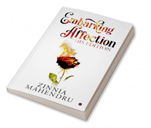 EMBARKING AFFECTION: HIS EDITION
