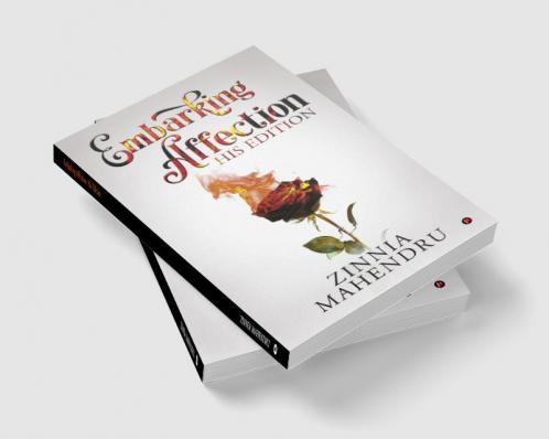 EMBARKING AFFECTION: HIS EDITION